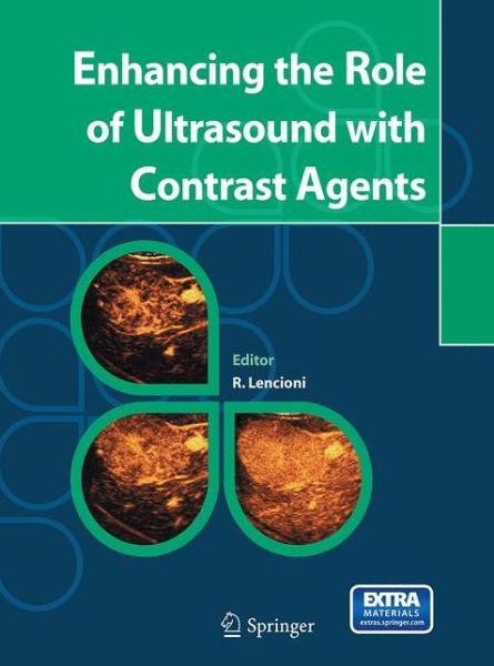 Cover for Enhancing the Role of Ultrasound with Contrast Agents (Book) [Softcover reprint of the original 1st ed. 2006 edition] (2017)