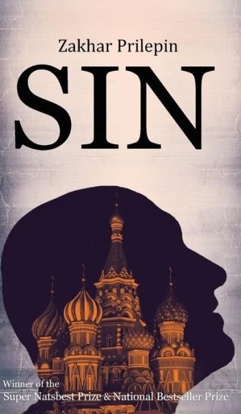 Cover for Zakhar Prilepin · Sin (Gebundenes Buch) (2012)