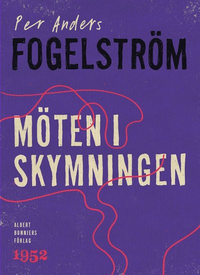 Möten i skymningen - Per Anders Fogelström - Książki - Albert Bonniers Förlag - 9789100160944 - 1 grudnia 2015