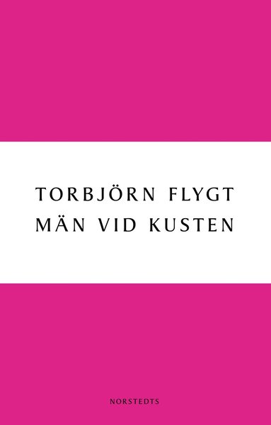 Cover for Torbjörn Flygt · Män vid kusten (ePUB) (2010)