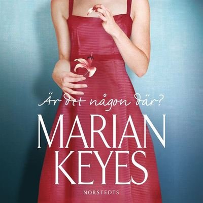 Cover for Marian Keyes · Är det någon där? (Hörbok (MP3)) (2020)