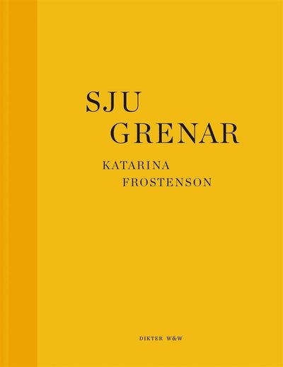 Cover for Katarina Frostenson · Sju grenar (PDF) (2018)