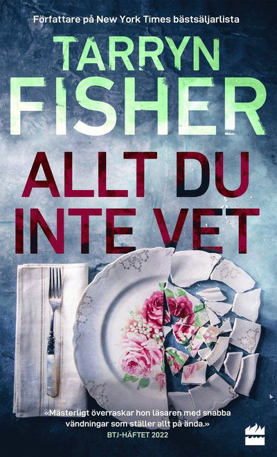 Cover for Tarryn Fisher · Allt du inte vet (Paperback Book) (2022)