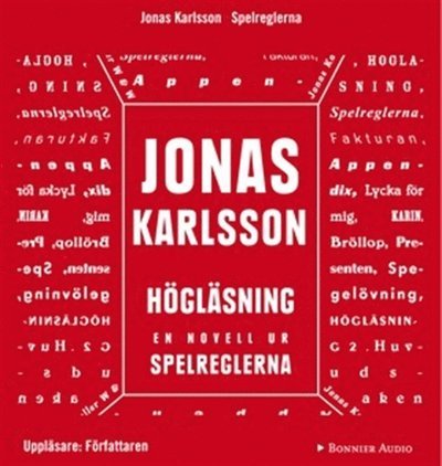 Cover for Jonas Karlsson · Högläsning: En novell ur Spelreglerna (Lydbok (MP3)) (2011)