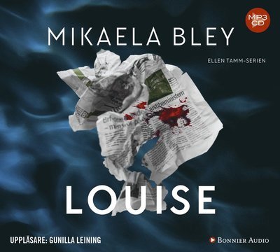 Cover for Mikaela Bley · Ellen Tamm: Louise (MP3-CD) (2018)