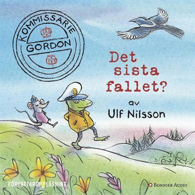 Cover for Ulf Nilsson · Kommissarie Gordon: Kommissarie Gordon. Det sista fallet? (Audiobook (MP3)) (2016)