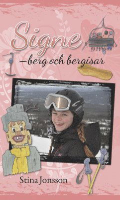 Cover for Stina Jonsson · Signe. Berg och bergisar (Hardcover Book) (2014)