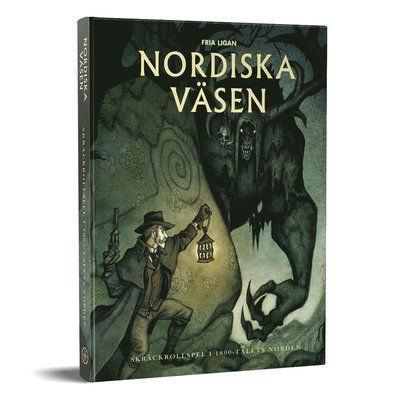 Cover for Nils Hintze · Nordiska väsen - rollspelet: Nordiska väsen. Skräckrollspel i 1800 talets Norden (Indbundet Bog) (2020)