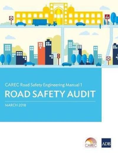 Cover for Asian Development Bank · CAREC Road Safety Engineering Manual 1: Road Safety Audit (Paperback Book) (2018)
