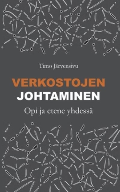 Cover for Järvensivu · Verkostojen johtaminen (Book) (2020)