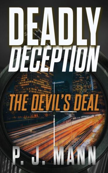 Cover for P J Mann · Deadly Deception: The Devil's Deal - Deadly Deception (Paperback Book) (2019)