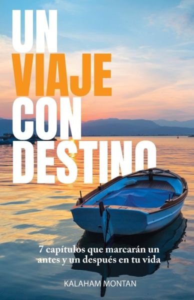 Cover for Kalaham Montan · Un Viaje Con Destino (Paperback Book) (2020)