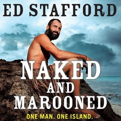 Cover for Ed Stafford · Naked and Marooned (CD) (2014)