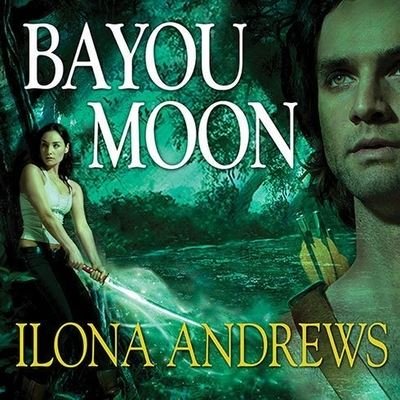 Cover for Ilona Andrews · Bayou Moon (CD) (2010)