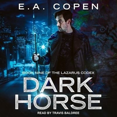 Dark Horse - E a Copen - Music - Tantor Audio - 9798200662944 - May 11, 2021