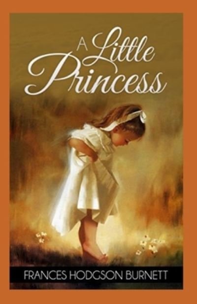 Cover for Frances Hodgson Burnett · A Little Princess Illustrated (Paperback Book) (2021)