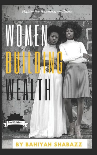 Cover for Bahiyah Shabazz · Women Building Wealth (Paperback Book) (2015)