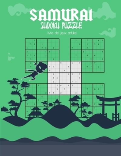 Cover for Ananas Nouvelles Publications · Samurai Sudoku Puzzle Livre De Jeux Adulte (Paperback Book) (2020)