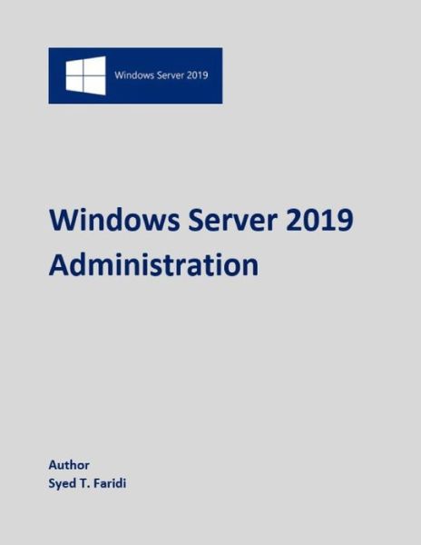 Cover for Syed Faridi · Windows Server 2019 Administration (Taschenbuch) (2020)