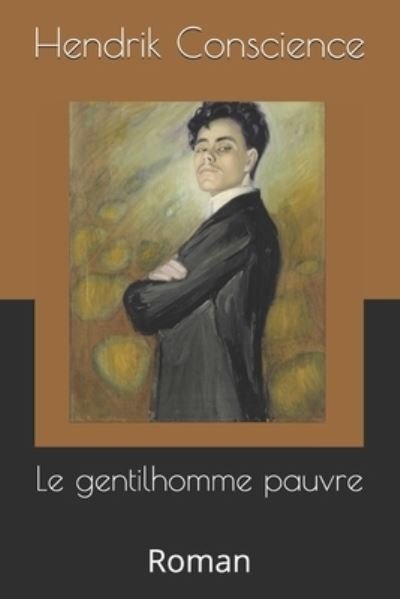 Cover for Hendrik Conscience · Le gentilhomme pauvre: Roman (Paperback Book) (2020)