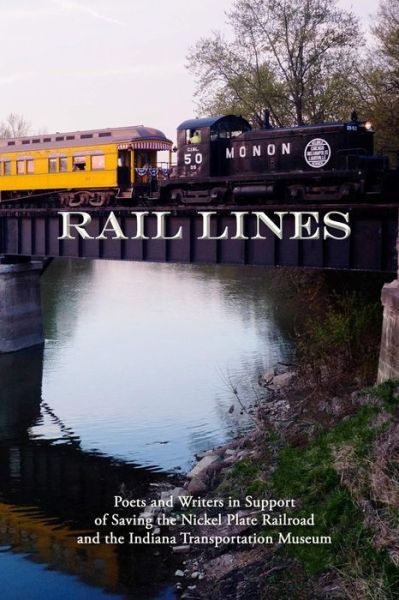 Cover for Brick Street Poetry Inc · Rail Lines (Taschenbuch) (2020)