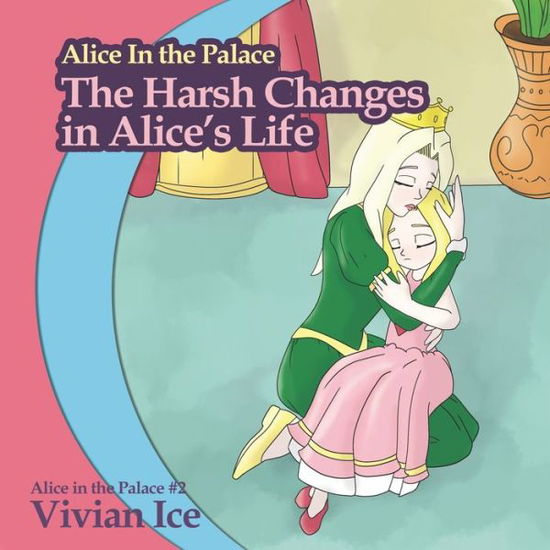 Cover for Vivian Ice · Alice In the Palace (Pocketbok) (2020)