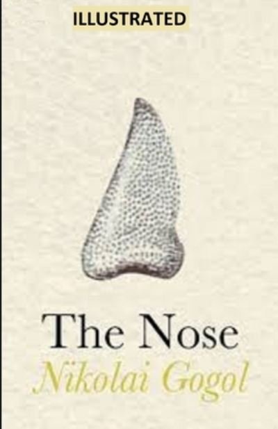 Cover for Nikolai Gogol · The Nose ILLUSTRATED (Pocketbok) (2020)