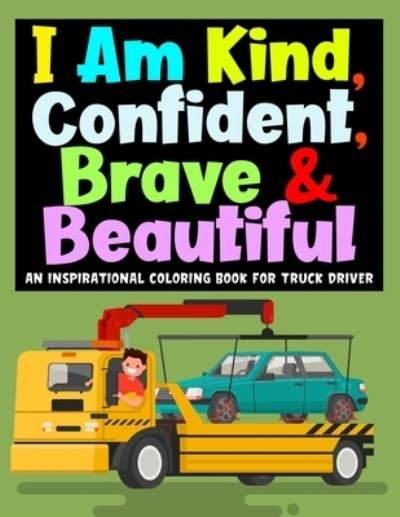 Cover for Mahleen Press · I Am Kind, Confident, Brave &amp; Beautiful (Paperback Bog) (2020)
