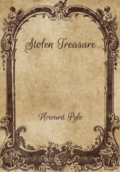 Cover for Howard Pyle · Stolen Treasure (Paperback Bog) (2021)