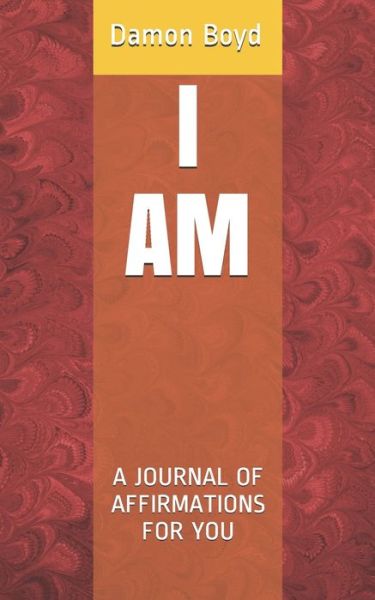 Cover for Damon Boyd · I Am (Paperback Book) (2021)