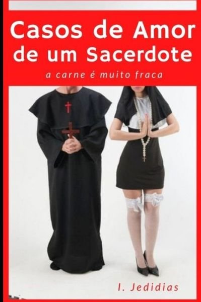 Cover for I Jedidias · Casos de um Sacerdote (Taschenbuch) (2021)