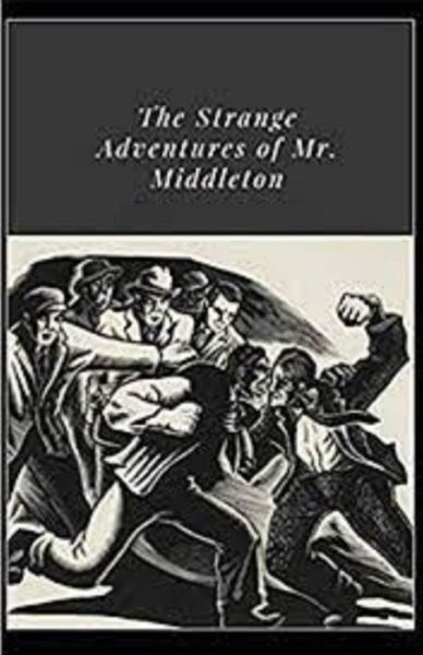 Cover for Wardon Allan Curtis · The Strange Adventures of Mr. Middleton Illustrated (Paperback Book) (2021)