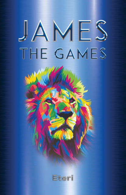 Cover for Eteri . · James the Games (Paperback Book) (2025)