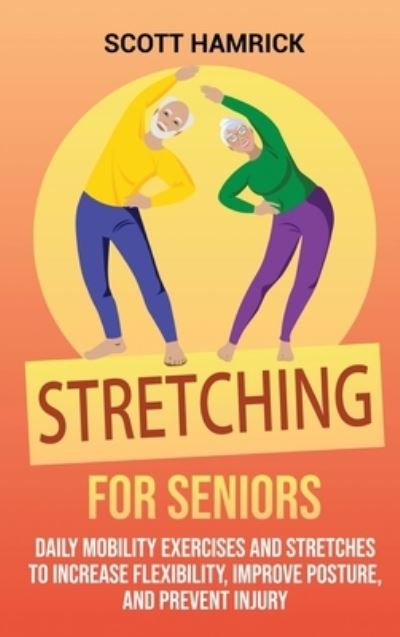 Cover for Scott Hamrick · Stretching for Seniors (Bok) (2023)