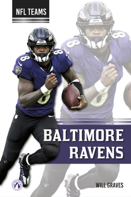 Cover for Will Graves · Baltimore Ravens - NFL Teams (Paperback Book) (2024)