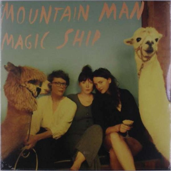 Magic Ship - Mountain Man - Music - SINGER/SONGWRITER - 0075597928945 - September 21, 2018