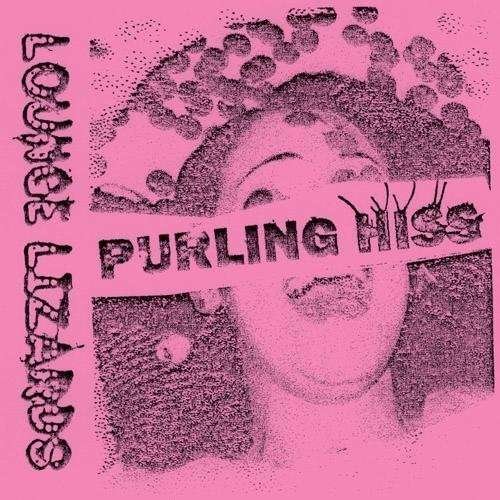 Lounge Lizards - Purling Hiss - Musik - MEXSU - 0184923100945 - 14. juni 2011