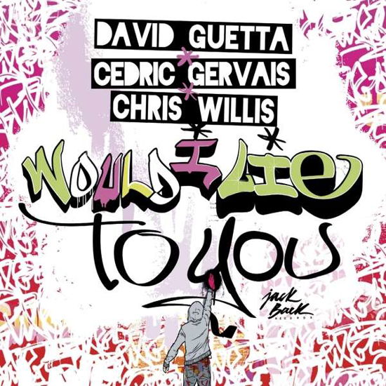 Would I Lie to You - David Guetta - Muziek - WARNER MUSIC INTERN. - 0190295879945 - 16 december 2016