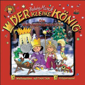 Cover for Der Kleine König · 16: Die Weihnachtsgeschichte (CD) (2006)