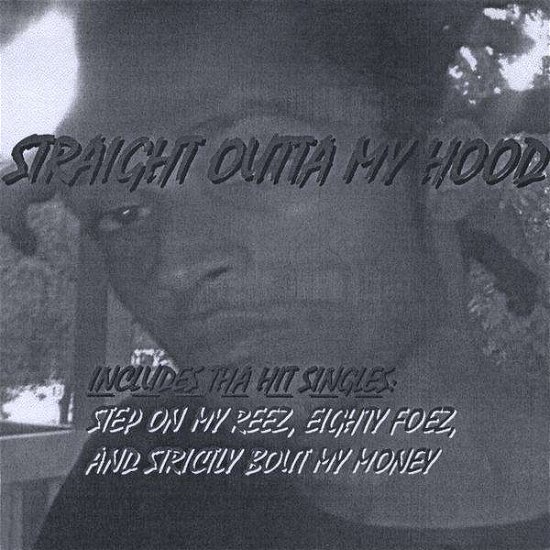 Cover for S'kae Da Hustler · Straight Outta My Hood (CD) (2008)