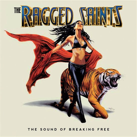 The Sound Of Breaking Free - Ragged Saints - Muziek - LIONS PRIDE - 0722777378945 - 18 maart 2022