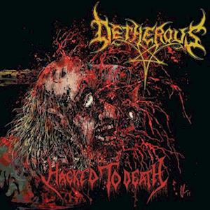 Cover for Detherous · Hacked to Death (LP) (2019)