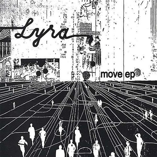 Cover for Lyra · Move EP (CD) (2007)