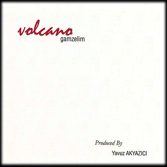 Cover for Volcano · Gamzelim (CD) (2006)