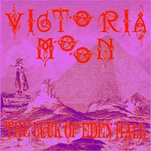 Cover for Luck Of Eden Hall · Victoria Moon (black) (LP) (2014)