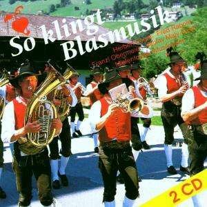 Cover for So Klingt Blasmusik (CD) (1992)