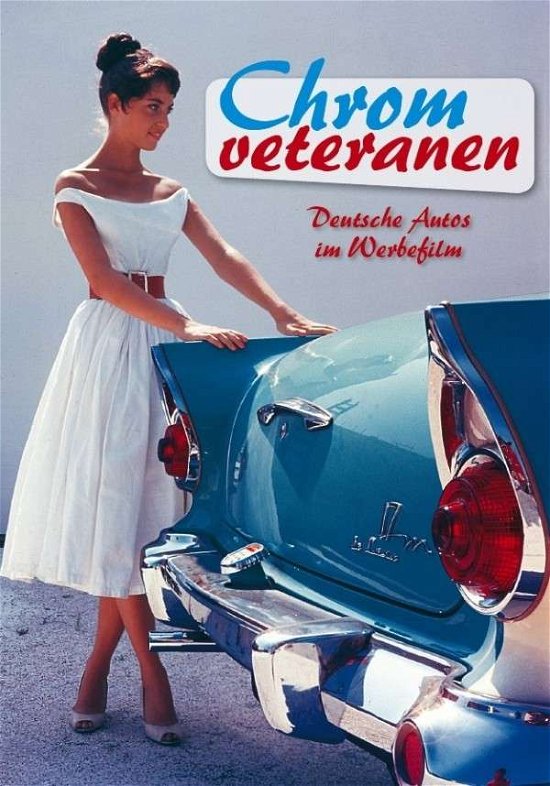 Cover for Chromveteranen-deutsche Autos Im Werbefilm · Chromveteranen-deutsche Autos Im Werbefilm (Neua (DVD) (2010)