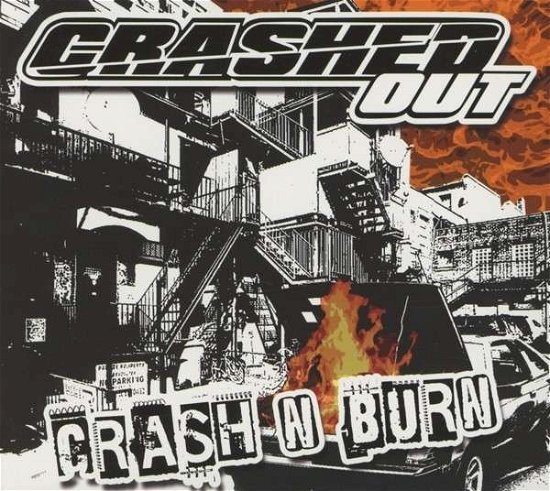 Cover for Crashed out · Crash N Burns (CD) [Digipack] (2020)