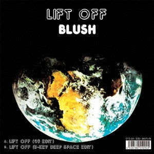 Cover for Blush · Lift off (45 Edit) / Lift off (7&quot;) [Japan Import edition] (2020)