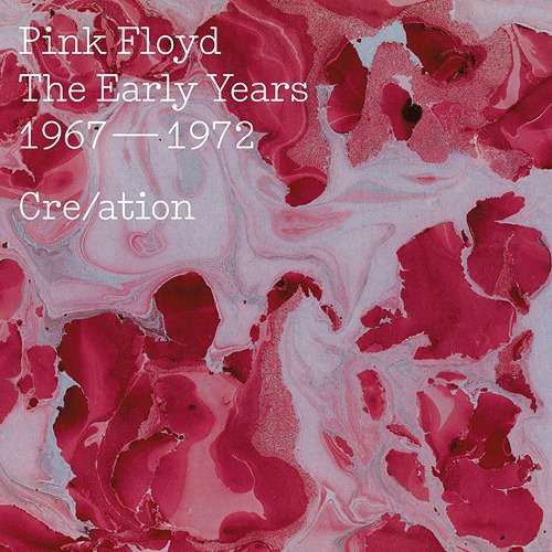 Early Years: Cre / Ation - Pink Floyd - Music - IMT - 4547366270945 - November 25, 2016